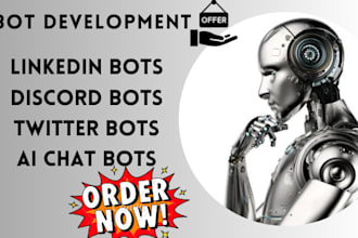 build discord bots, twitter bots, linkedin bots, gpt powered ai chatbot,