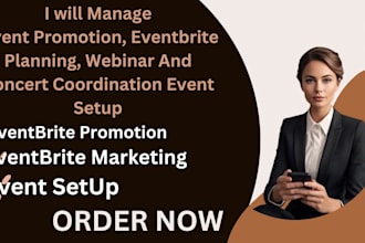 manage event promotion, eventbrite planning, webinar and concert coordination