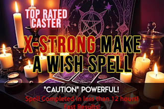 cast a high powered custom wish spell to manifest your dream