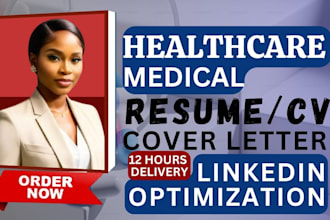 write a professional resume cv and cover letter for medical professionals