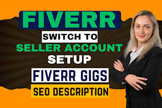 write SEO optimized gig description, title, keywords research, seller account