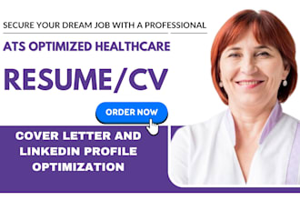 write and edit healthcare, medical, doctor, pharmacy, surgeon, nursing, resume