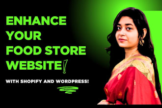 create food store, shopify dropshipping store, wordpress website