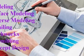 do modeling , surface modeling, reverse engineering, detailing and related works