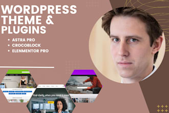 design stunning wordpress website with astra pro, elementor pro or crocoblock