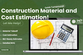 do quantity takeoff, material takeoff and construction cost estimation