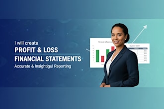 create profit and loss and financial statements for you