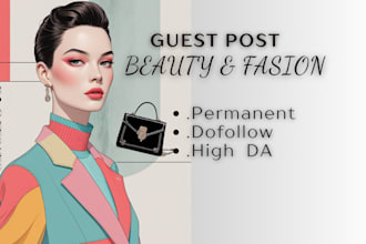 build high da saas and fashion blog backlinks via guest posts and links