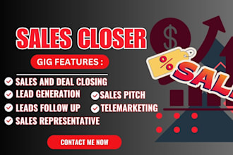 be your b2b sales, closer high ticket sales closer, sales representative