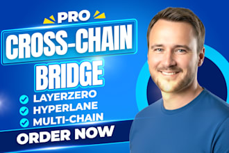 create cross chain bridge by layerzero hyperlane on solana ethereum blockchain
