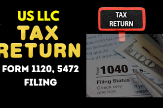 prepare and file tax returns form 1120, 5472 for foreign ownership