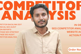 do in detail SEO competitor analysis, website audit and action plan