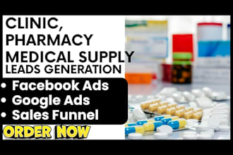 generate hot clinic, pharmacy supply, medical equipment leads build website