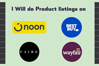 create product listing on noon faire wayfair and best buy