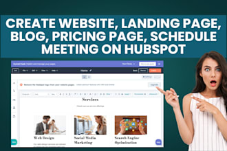 create website, landing page, blog, pricing page, schedule meeting on hubspot