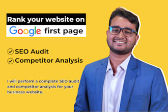 perform a complete SEO audit and competitor analysis for your business website