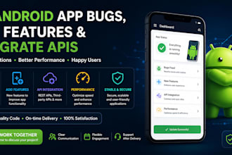 fix android app bugs, add features and integrate apis