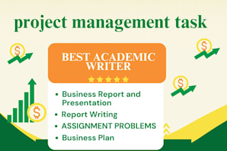 do business plan, report writing, project management, gantt chart, marketing ppt
