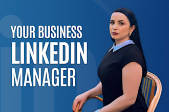 be your linkedin social media manager and content creator