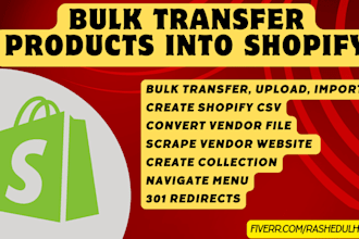 bulk transfer, import, upload products using csv from any website to shopify