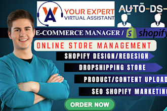 be your shopify virtual assistance setup shopify dropshipping store with auto ds