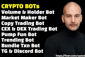 develop volume bot and holder bot and crypto trading bot on solana, sui, evm