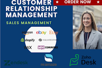 provide crms by zendesk reamaze zoho for amazon etsy ebay shopify woo commerce