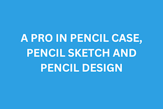 do pencil case design for kids, pencil design and sketch