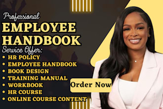 create employee handbooks, onboarding programs, HR policies, training courses