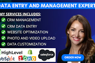 do hubspot crm, zoho, gohighlevel, shopify data entry, photos and videos upload
