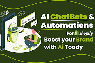 create custom shopify automation and ai chatbots