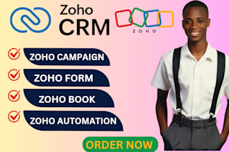 your zoho CRM manager, set up campaigns, automation, integration and zoho form