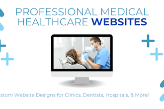 design medical, dental, home care, healthcare, and doctor website