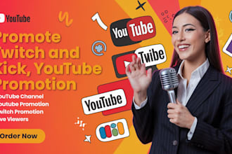 promote your twitch and kick, youtube promotion and bring live viewers