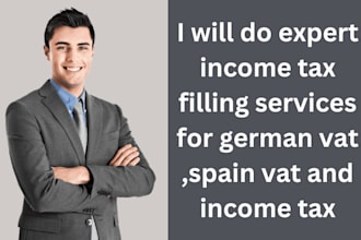 do expert income tax filling services for german vat ,spain vat and income tax