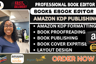 do amazon kindle ebook formatting, paperpack proofreading, and book publishing