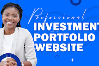 build professional investment portfolio website for your project achievements