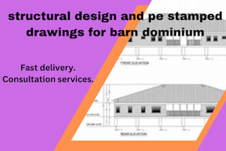 provide structural design and pe stamped drawings for barn dominium