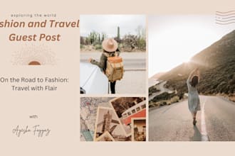 do guest post sevices on top site for fashion and travel with do follow backlink