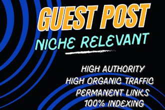 provide best guest posts on niche relevant sites