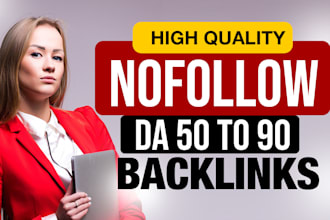do high quality da 60 to 90 nofollow SEO backlinks for safe link building