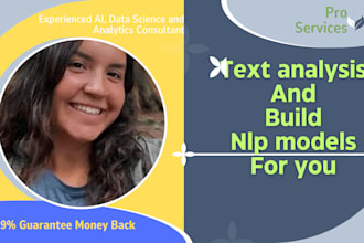 do text analysis and build nlp models for you