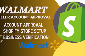 optimize shopify and get walmart seller account approved
