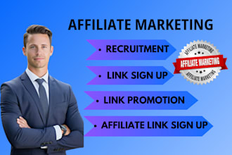 do affiliate marketing, link promotion, link sign up