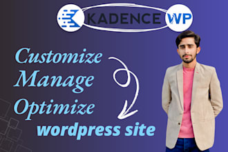 manage, customize, and optimize your kadence wordpress website