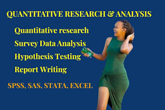 do quantitative research, survey data analysis, regression, hypothesis testing