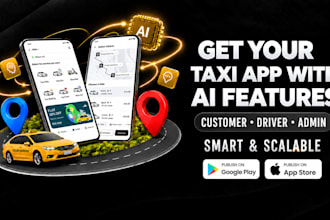 develop an ai powered taxi booking app with driver and admin panel