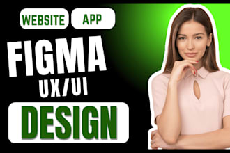 do figma website design,figma design, figma app design, UI designer