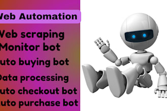 build auto web form auto checkout bot auto fill bot auto purchase monitor bot
