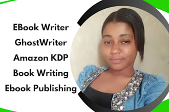 be your ebook writer, kindle book ghostwriter, ghost book writer